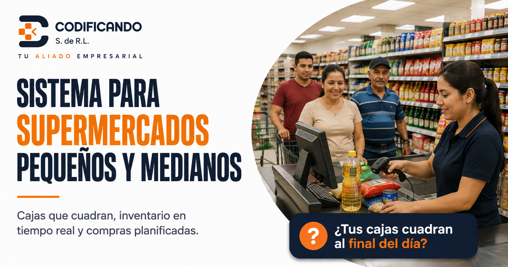 Sistema para supermercados pequeños y medianos
