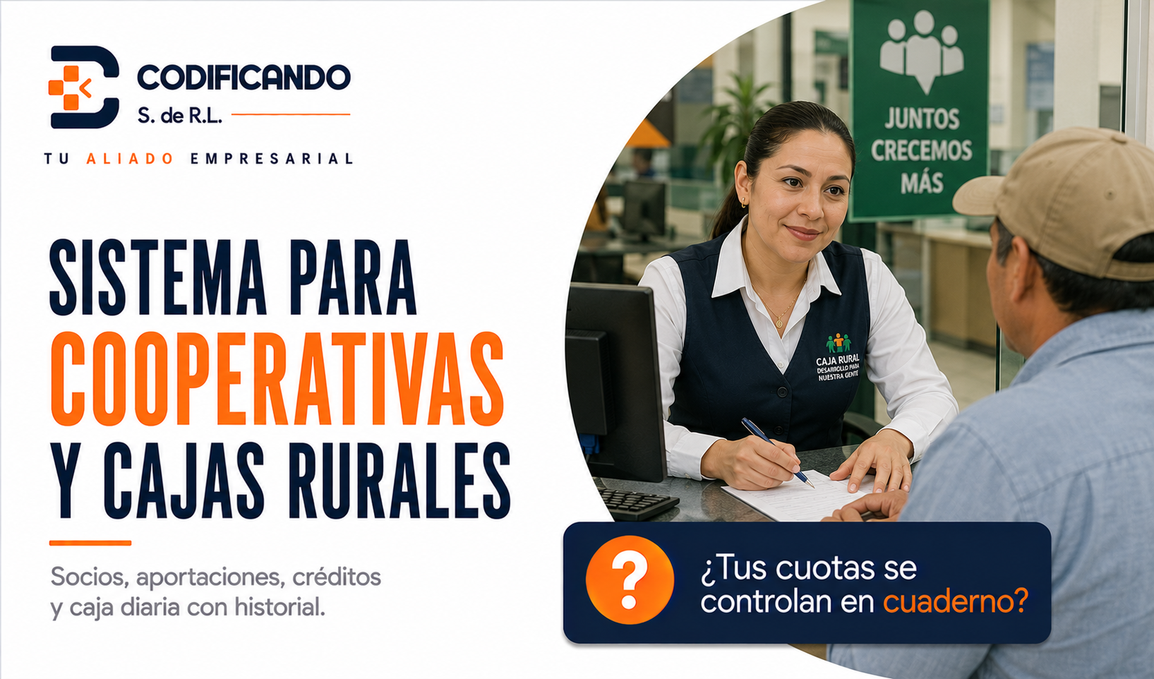 Sistema para Cooperativas y Cajas Rurales: Socios, Ahorros, Créditos y Pagos Bajo Control
