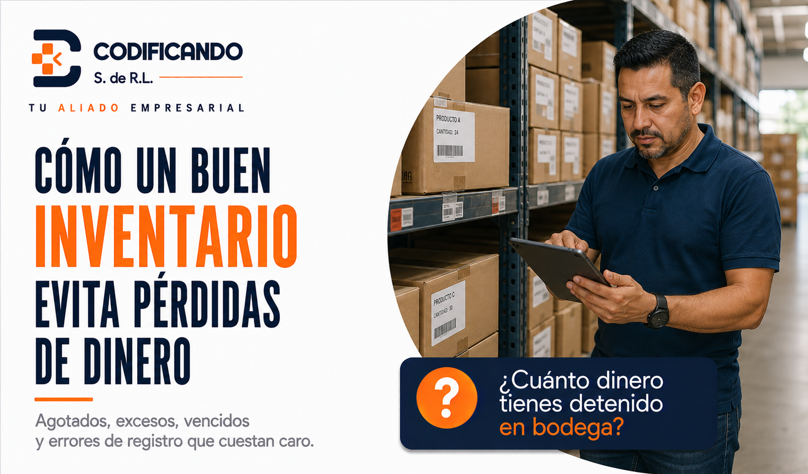 Cómo un Buen Inventario Evita Pérdidas de Dinero en tu Negocio