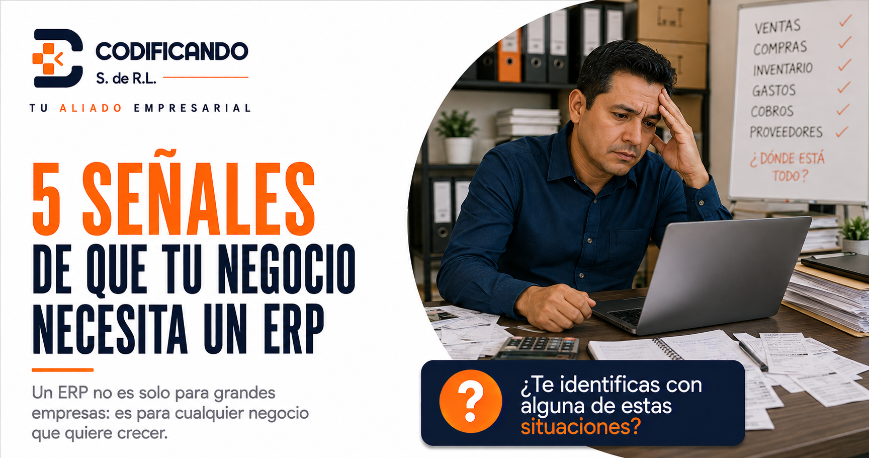 5 Señales de que tu Negocio Necesita un ERP