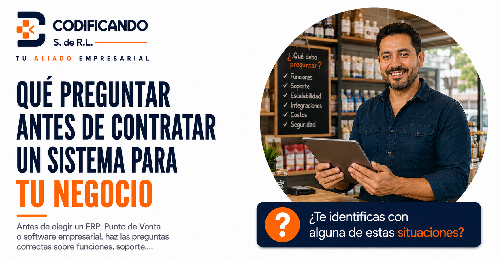 Qué Preguntar Antes de Contratar un Sistema para tu Negocio