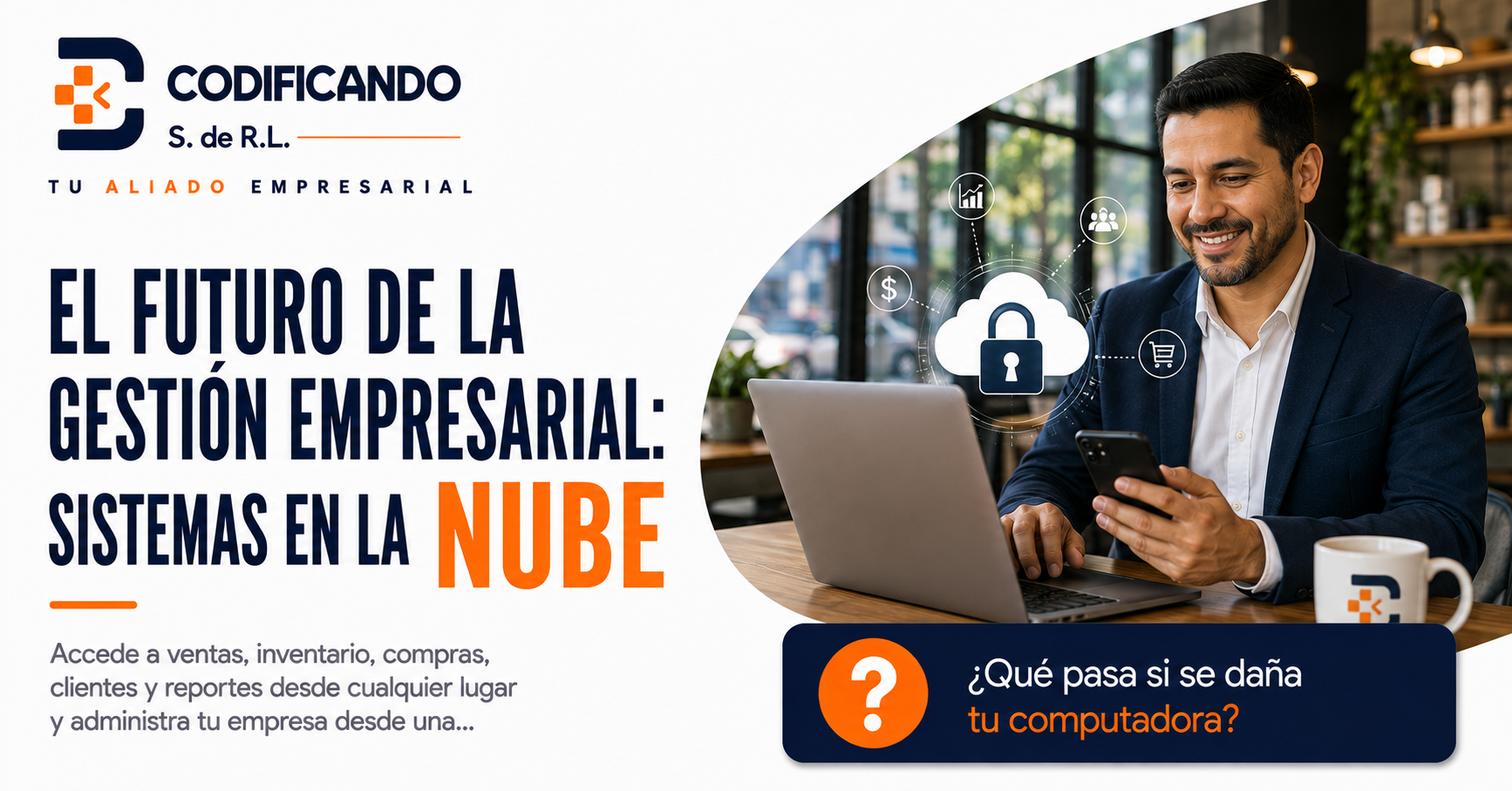 El Futuro de la Gestión Empresarial: Sistemas en la Nube