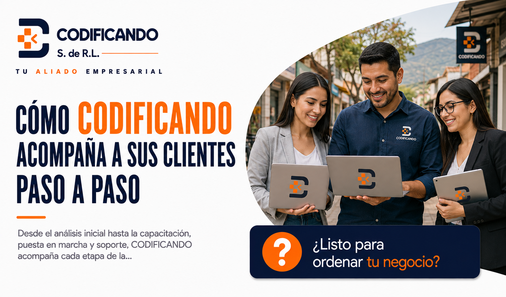 Cómo CODIFICANDO Acompaña a sus Clientes Paso a Paso
